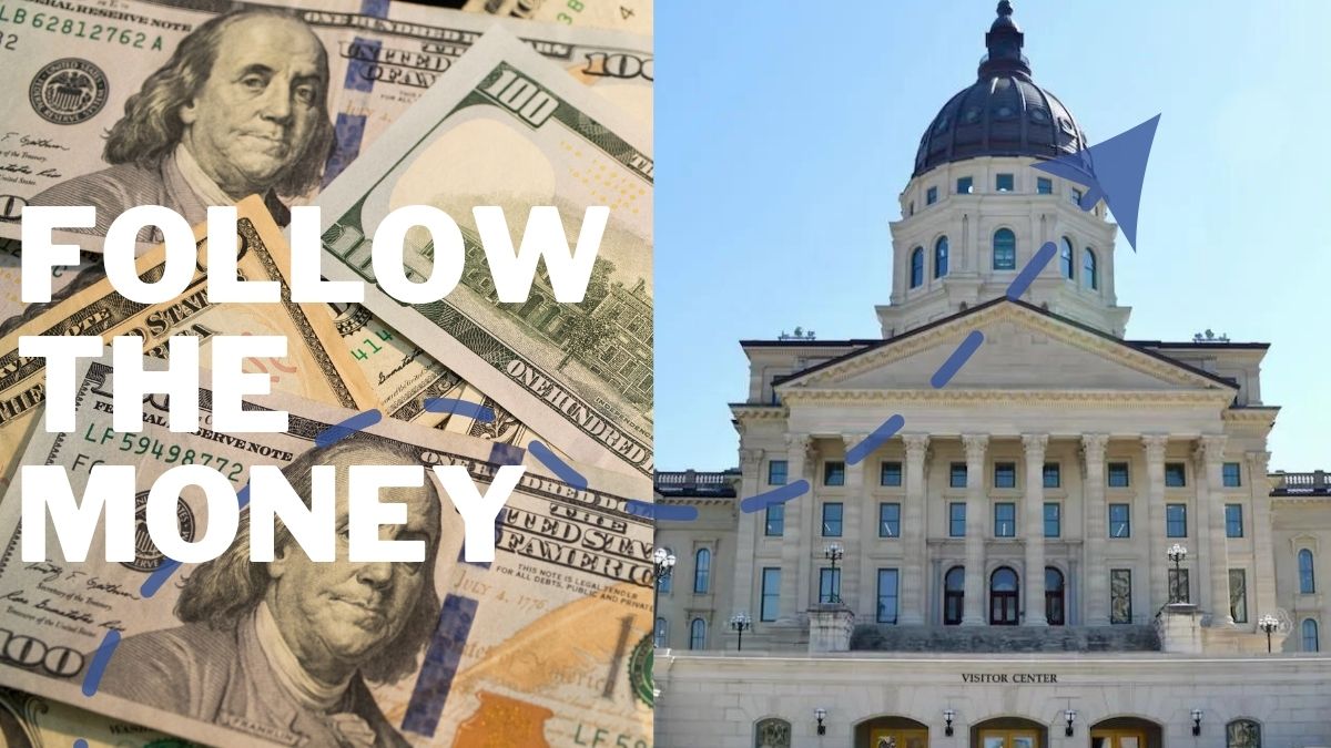 A pile of cash is directed to the Kansas statehouse with the words "Follow the money" overlayed